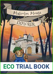 Malcolm Mouse, Explorer
