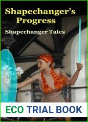 Shapechanger|s Progress (Shapechanger Tales Book 2)