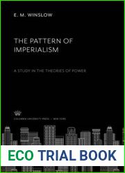 The pattern of imperialism;: A study in the theories of power