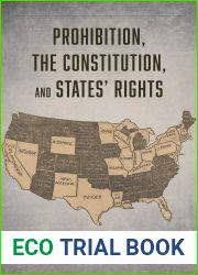 Prohibition, the Constitution, and States| Rights