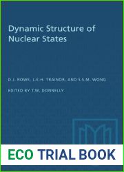 Dynamic structure of nuclear states;: Proceedings of 1971 Mont Tremblant International Summer School