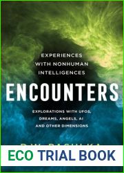 Encounters: Experiences with Nonhuman Intelligences