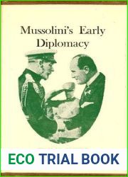Mussolini|s Early Diplomacy (Princeton Legacy Library, 1308)
