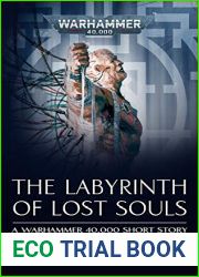 The Labyrinth of Lost Souls (Black Library Celebration 2021 #1)