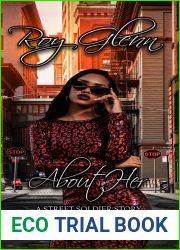 About Her (Street Soldiers Stories Book 1)