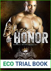 Blaze of Honor (Royal Bastards MC: South Australia #1)