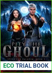 Pity the Ghoul (Steve the Paladin #1)