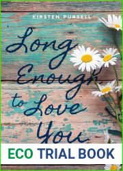 Long Enough to Love You