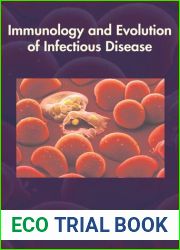 Immunology and Evolution of Infectious Disease