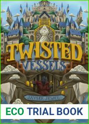 Twisted Vessels