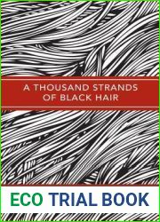 A Thousand Strands of Black Hair
