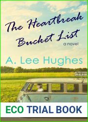 The Heartbreak Bucket List
