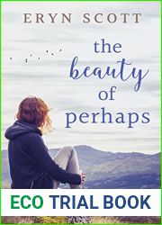 The Beauty of Perhaps