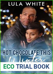 Hot Chocolate This Winter: Book Two of Sag Harbor Black Romances