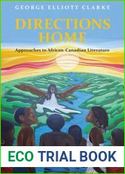 Directions Home: Approaches to African-Canadian Literature