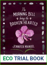 The Morning Bell Brings the Broken Hearted