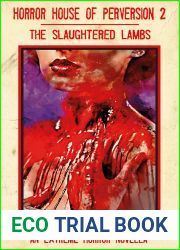 Horror House of Perversion 2: The Slaughtered Lambs
