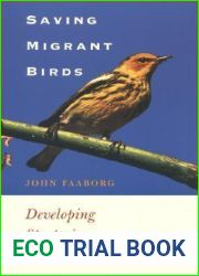 Saving Migrant Birds: Developing Strategies for the Future (Corrie Herring Hooks Series)