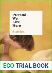 Pretend We Live Here
