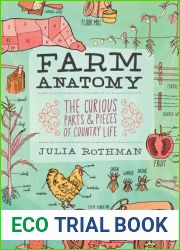 Farm Anatomy: Curious Parts and Pieces of Country Life