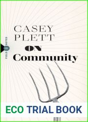 On Community (Field Notes, 9)