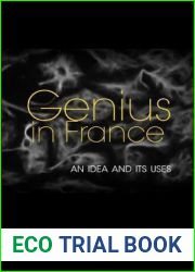 Genius in France: An Idea and Its Uses