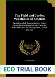 The Field and Garden Vegetables of America