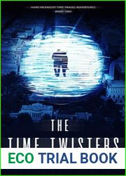 The Time Twisters (Marc McKnight Time Travel Adventures #2)