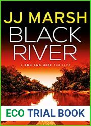 Black River (Run and Hide Thrillers, #2)