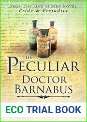 The Peculiar Doctor Barnabus (A Sherlock Holmes and Elizabeth Bennet Mystery, #3)