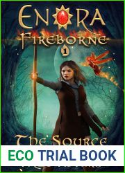 The Source (Enora Fireborne #1)