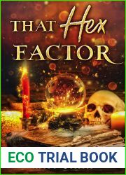 That Hex Factor: Singing Falls Witches Book Nine