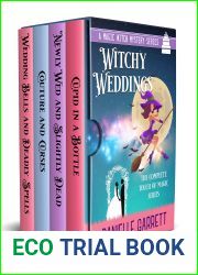 Witchy Weddings: The complete Touch of Magic series (A Touch of Magic Mysteries #0.5-3)