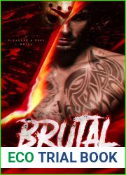 Brutal (Pleasure and Prey, #2)