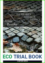 The Heart|s Greater Silence