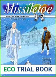 Missiletoe: This one *is* remotely about Christmas (A Really Gay Villain Christmas Series Book 2)