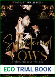 Splintered Vows (Desecrated Love Trilogy, #1)