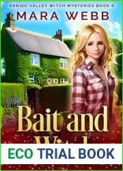 Bait and Witch (Wicked Witches of Vanish Valley #6)
