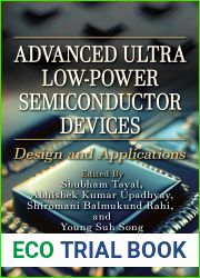 Advanced Ultra Low-Power Semiconductor Devices: Design and Applications