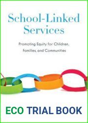 School-Linked Services: Promoting Equity for Children, Families, and Communities