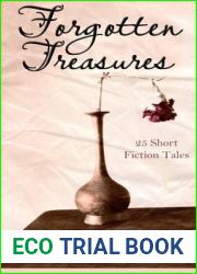 Forgotten Treasures: 25 Short Fiction Tales