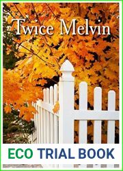 Twice Melvin