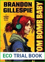 Atom Bomb Baby: A Dystopian Retro-Future Adventure