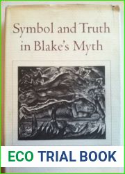 Symbol and Truth in Blake|s Myth (Princeton Legacy Library, 871)