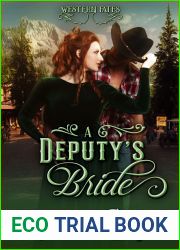 A Deputy|s Bride: A Clean Western Bride Romance (Western Fates Book 3)