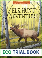 Elk Hunt Adventure (Wilderness Ridge)