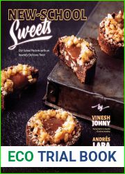 New-School Sweets: Old-School Pastries with an Insanely Delicious Twist