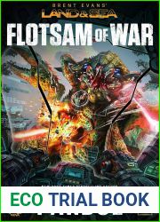Flotsam of War: A LAND and SEA Anthology