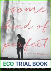 Some Kind of Perfect (Calloway Sisters, #5)