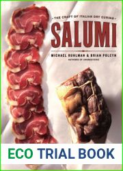 Salumi: The Craft of Italian Dry Curing